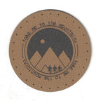 take me to the mountains - 2 Inch Round Faux Leather Patch