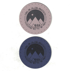 take me to the mountains - 2 Inch Round Faux Leather Patch