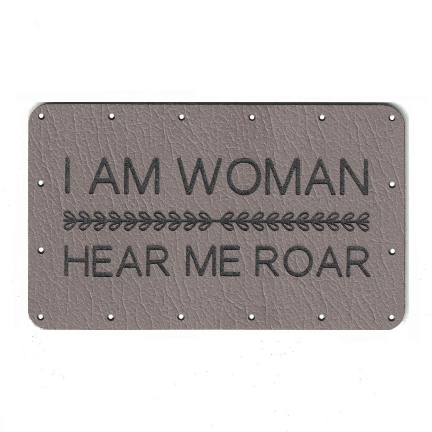 I AM WOMAN - 2.5 X 1.5 Inch Faux Leather Patch