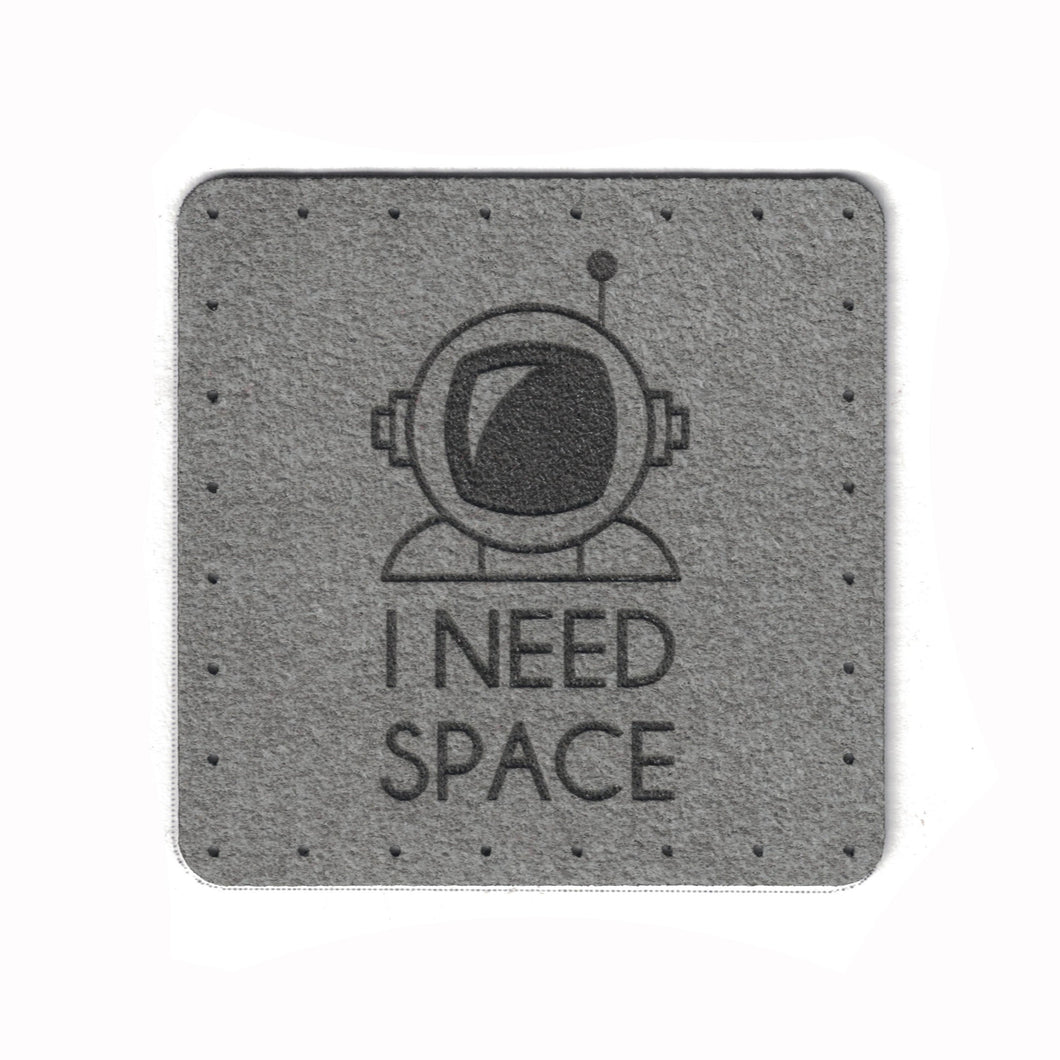 I NEED SPACE - 1.75 Inch Faux Suede Patch