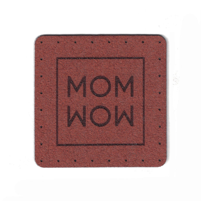 MOM WOW - 1.75 Inch Faux Suede Patch
