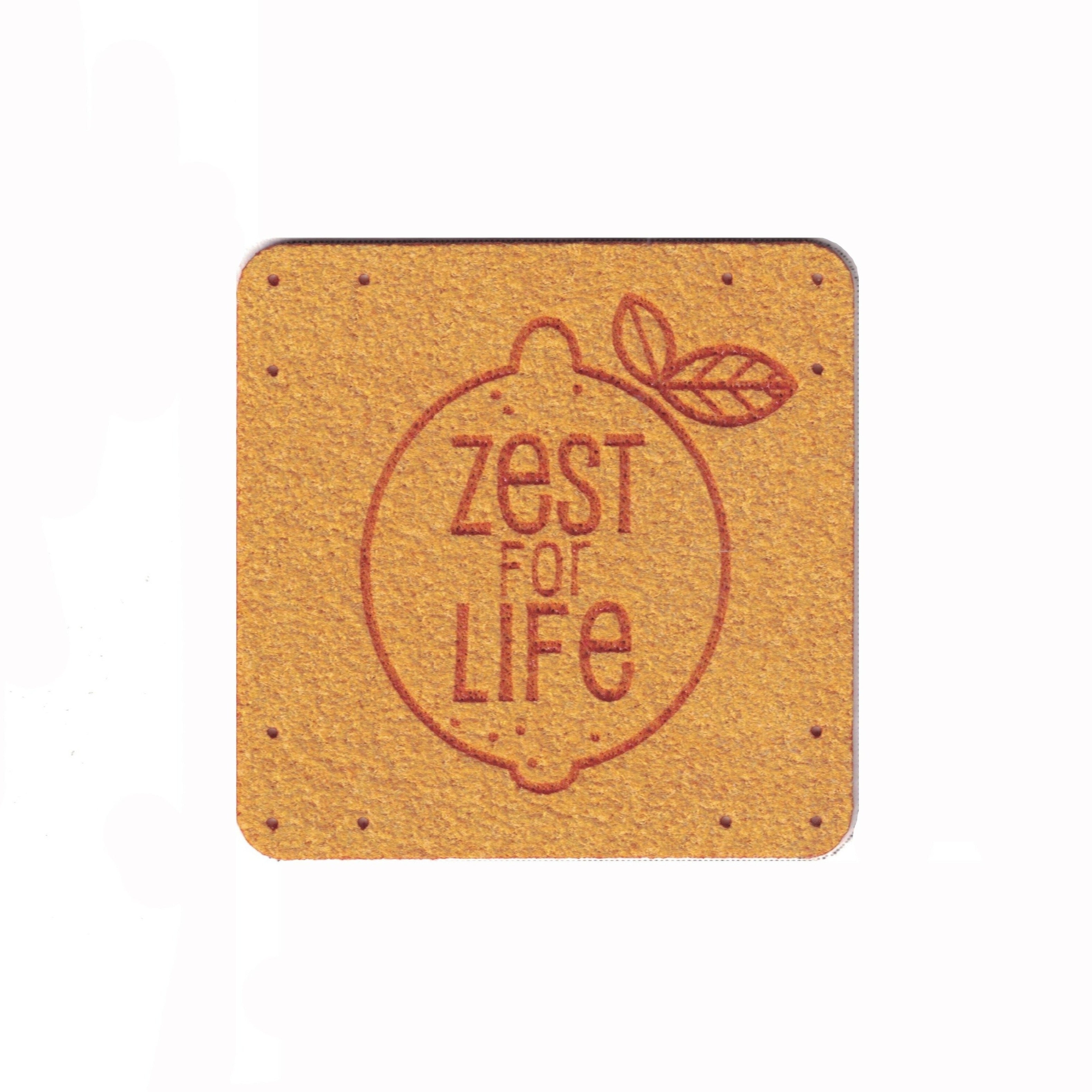 ZEST FOR LIFE - 1.5 Inch Faux Suede Patch