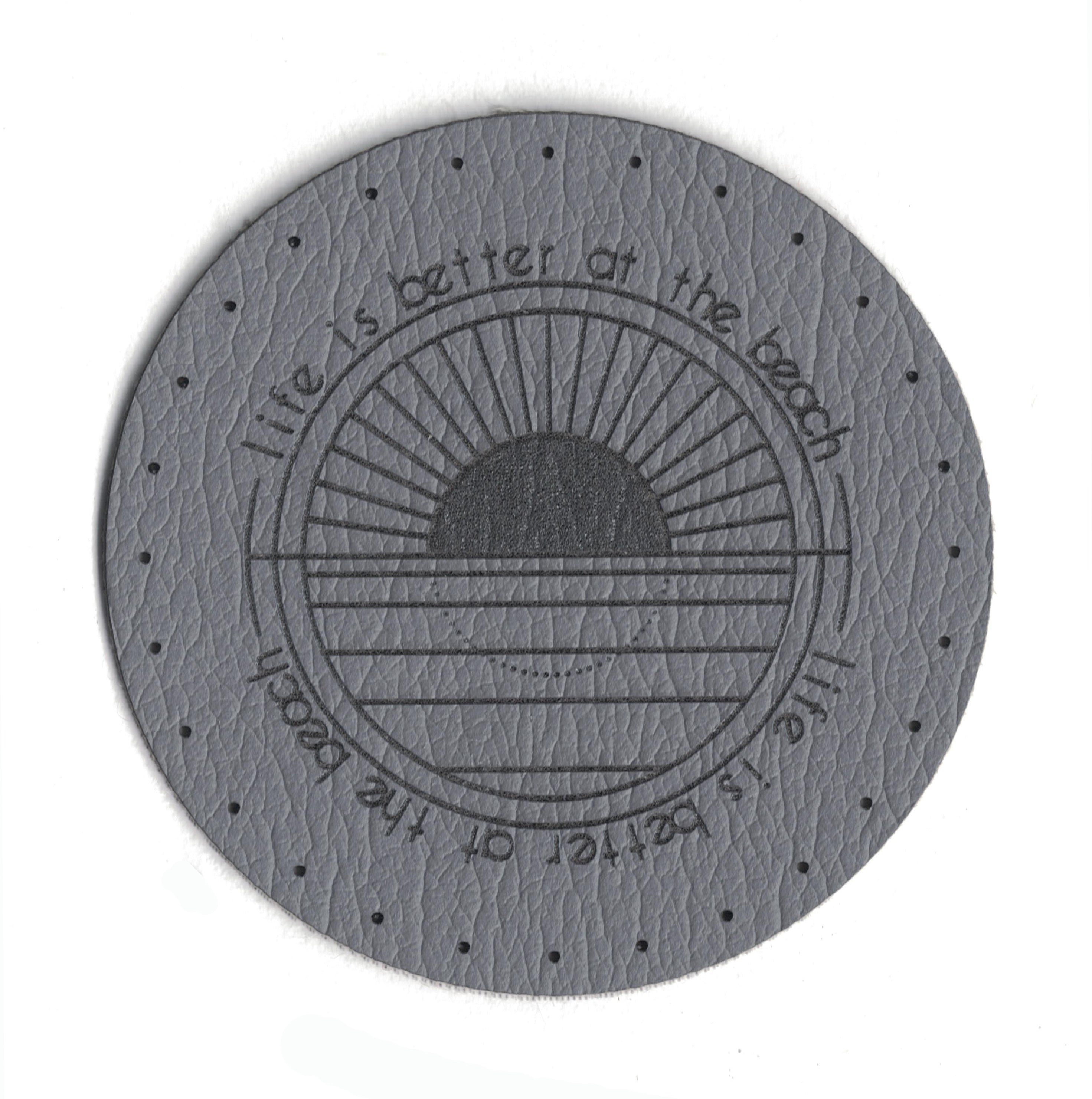life is better at the beach - 2 Inch Round Faux Leather Patch